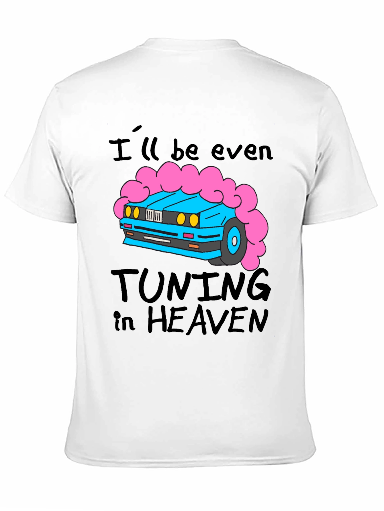 Tuning in Heaven Graphic Tee - Car Lovers Shirt