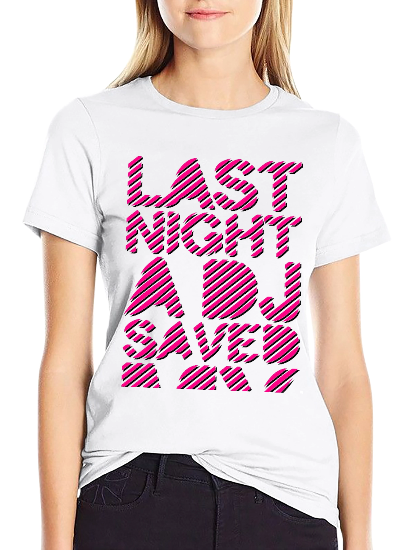 Last Night A DJ Saved My Life Graphic Tee