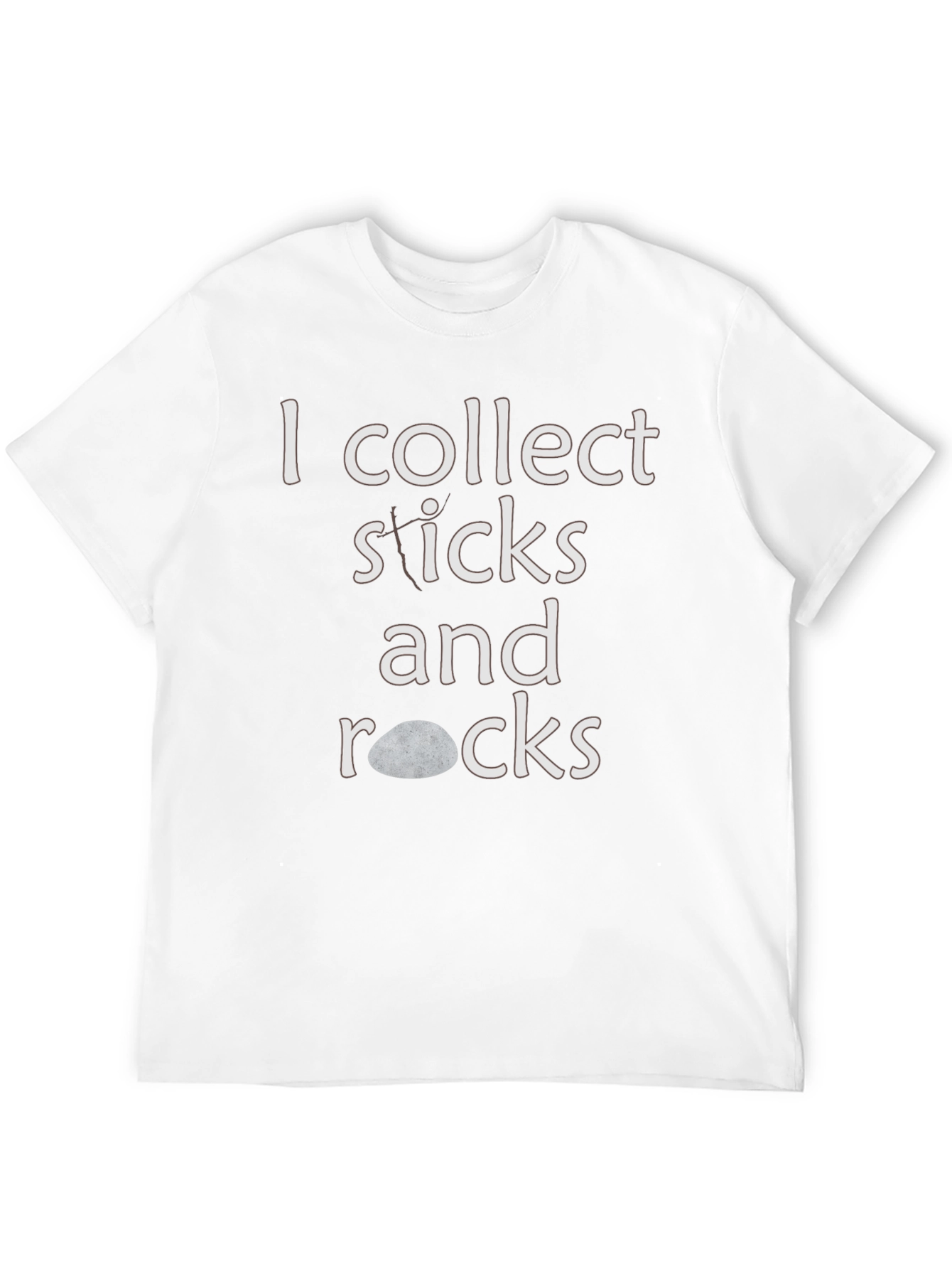 I Collect Sticks and Rocks T-Shirt