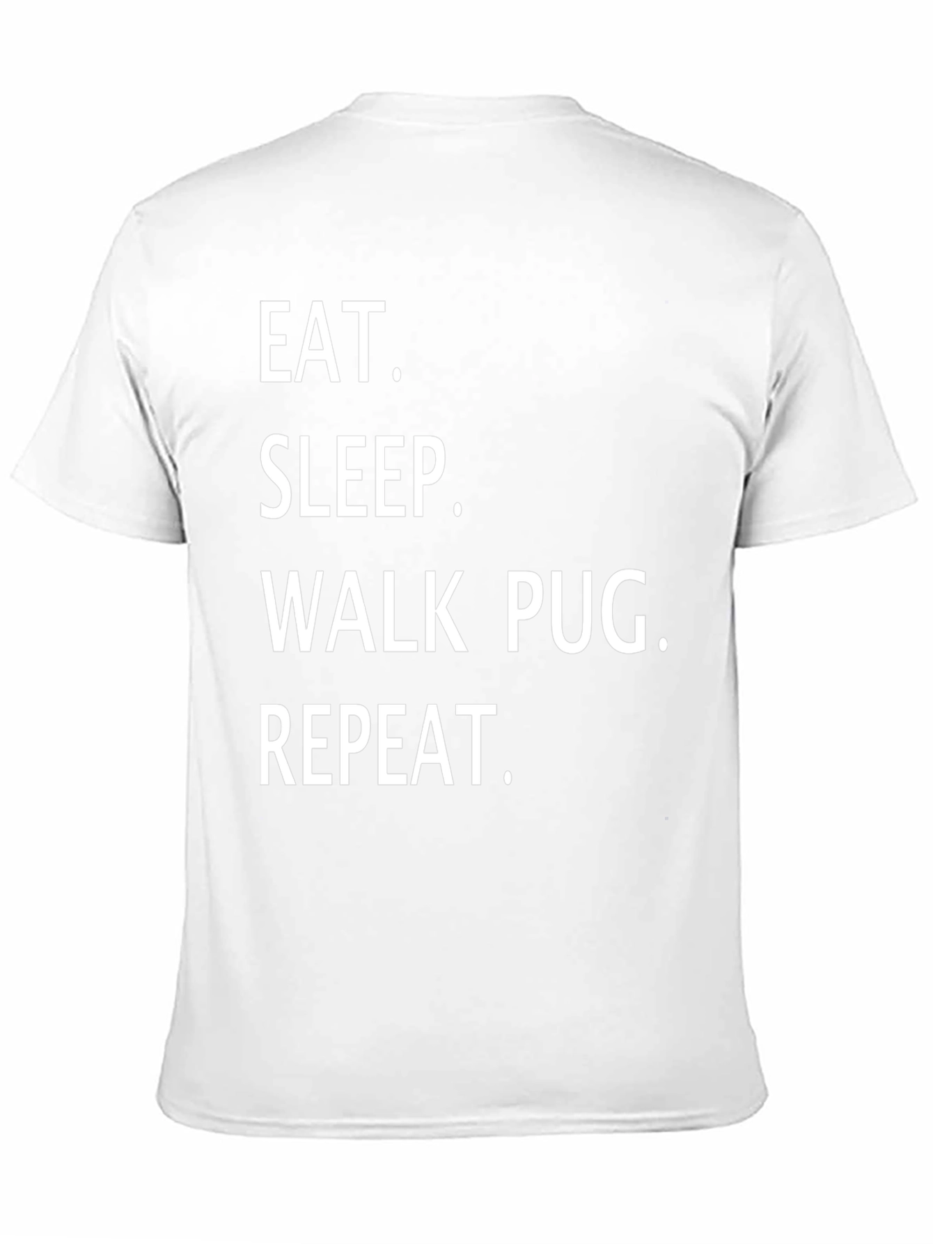 Eat Sleep Walk Pug Repeat Graphic Tee