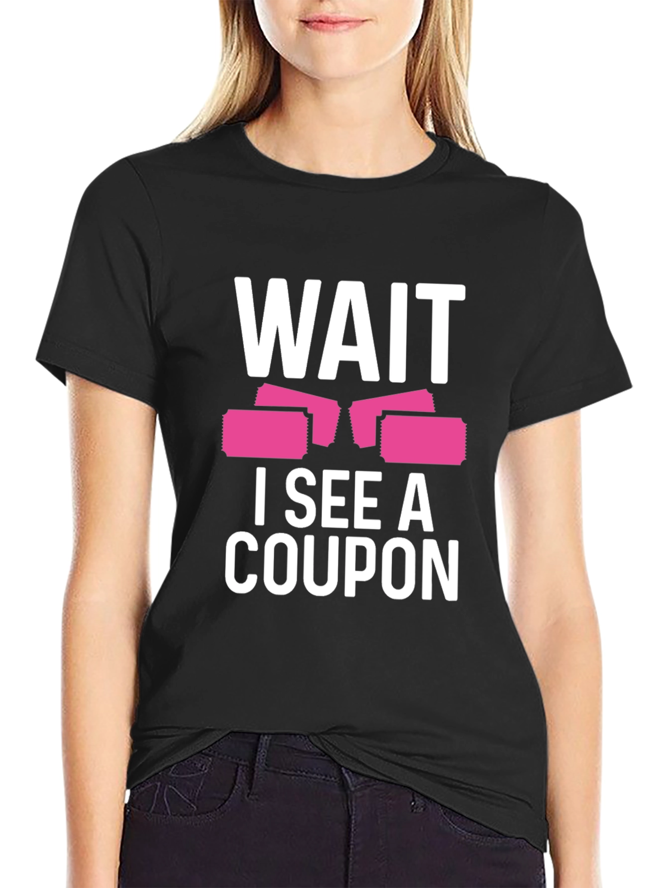Wait I See A Coupon T-Shirt