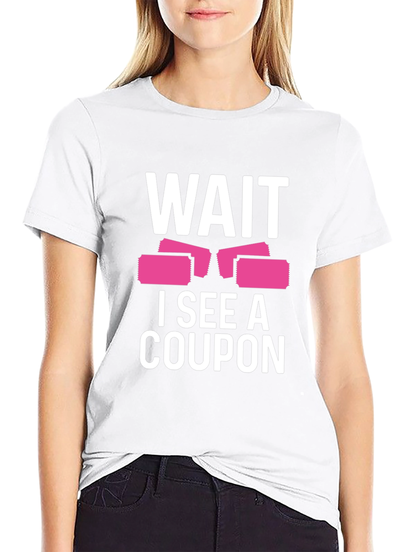 Wait I See A Coupon T-Shirt
