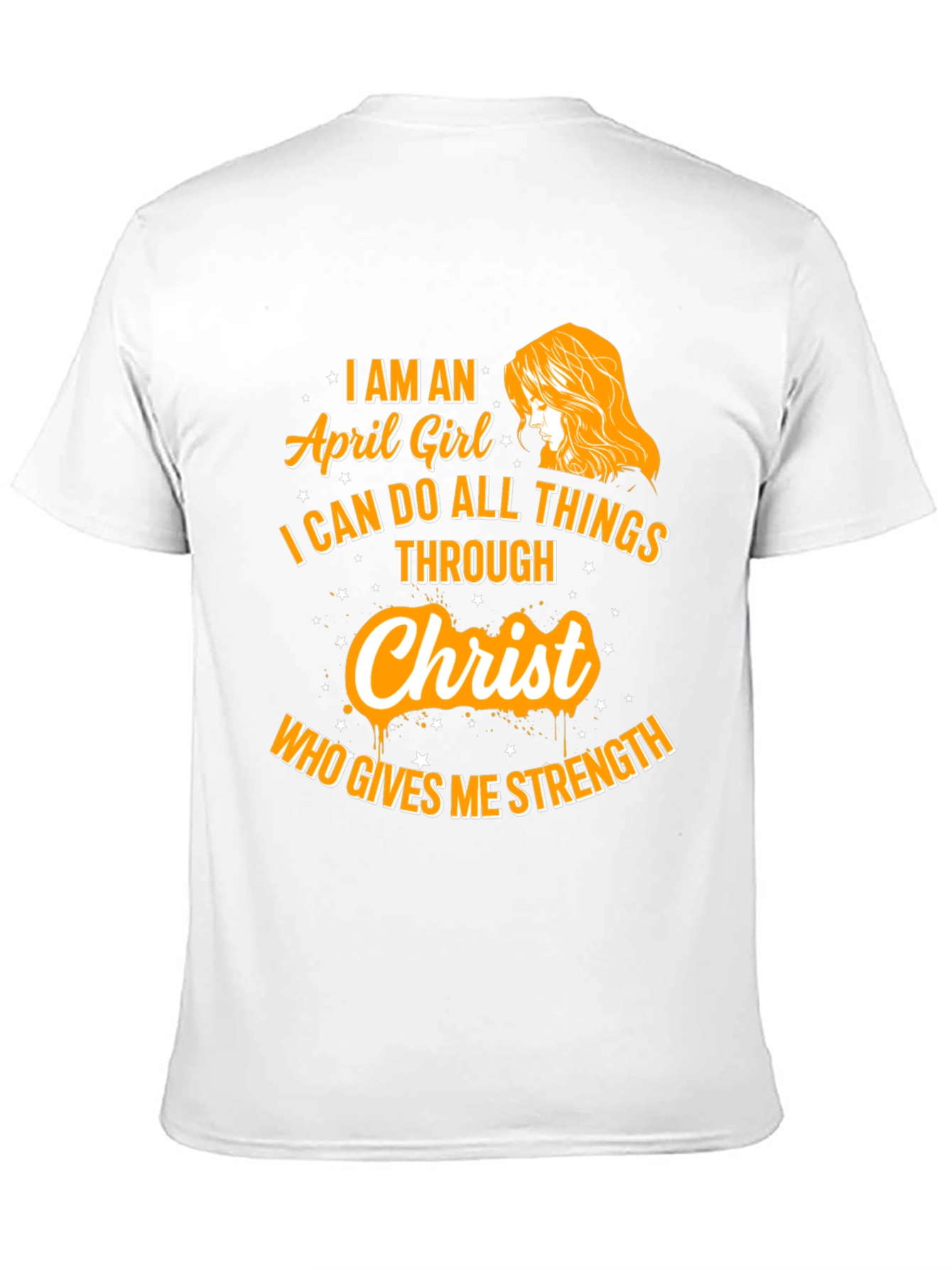 April Girl Christ Strength T-Shirt
