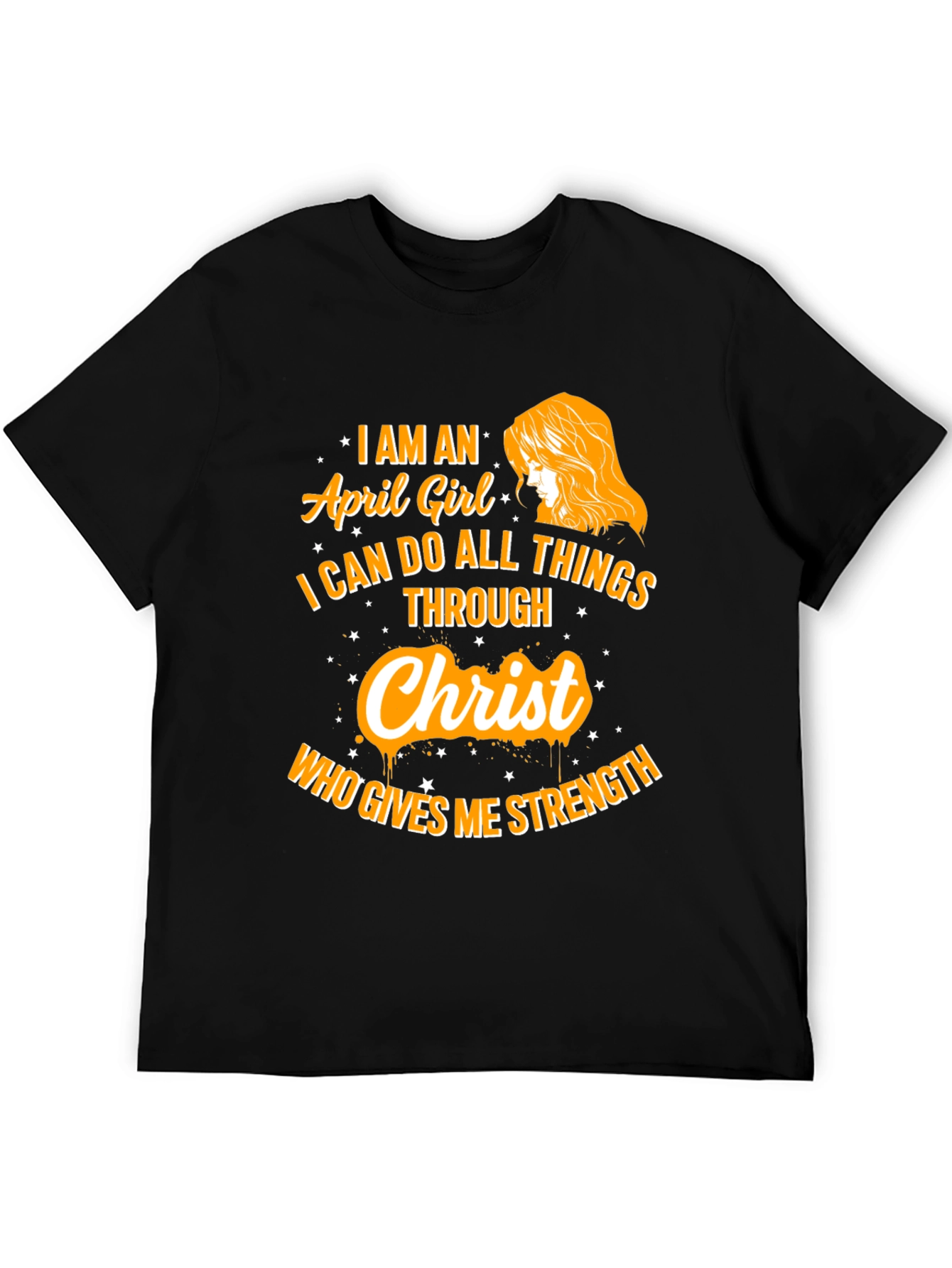April Girl Christ Strength T-Shirt