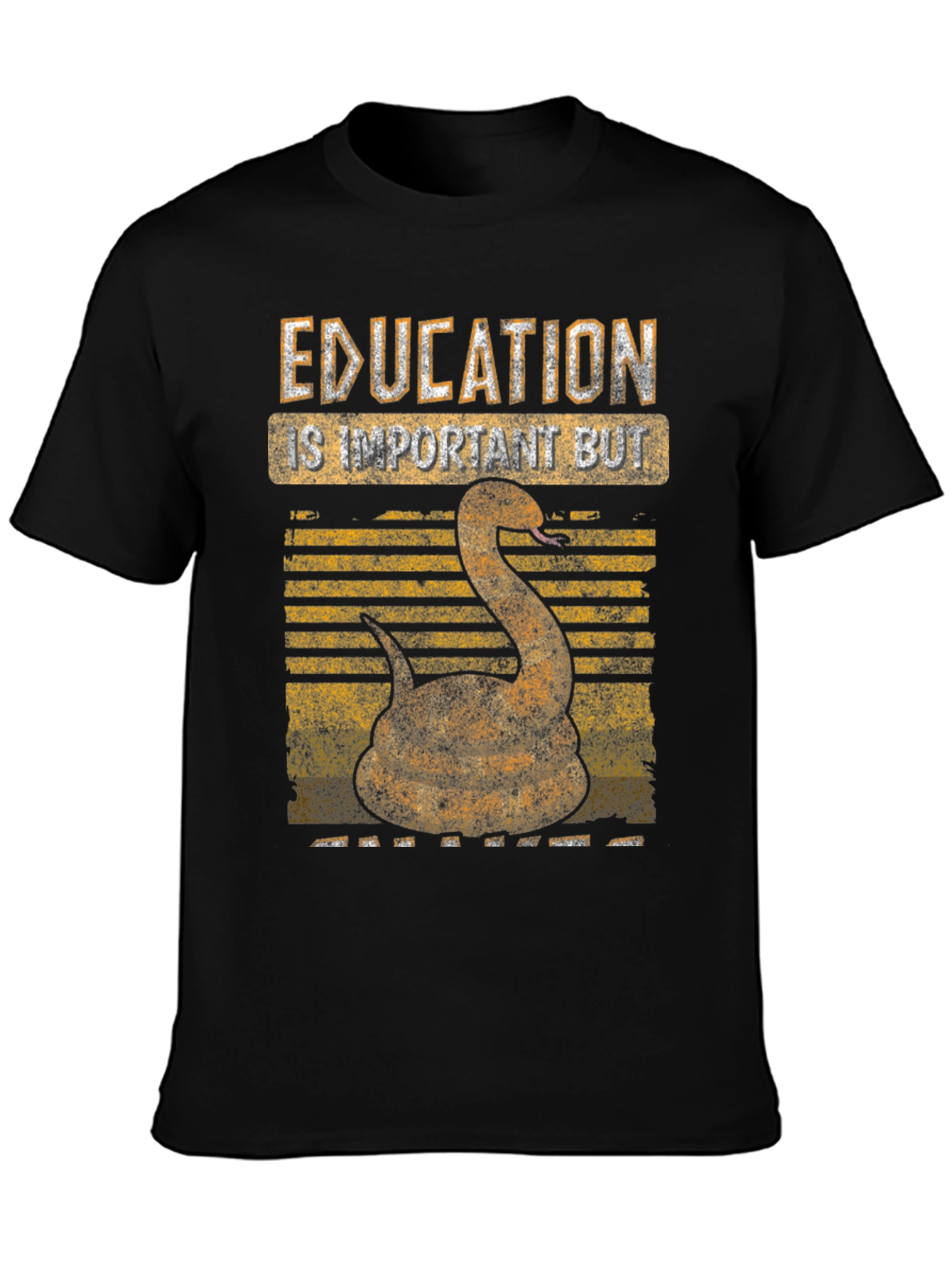 Education is Important But Snake T-Shirt