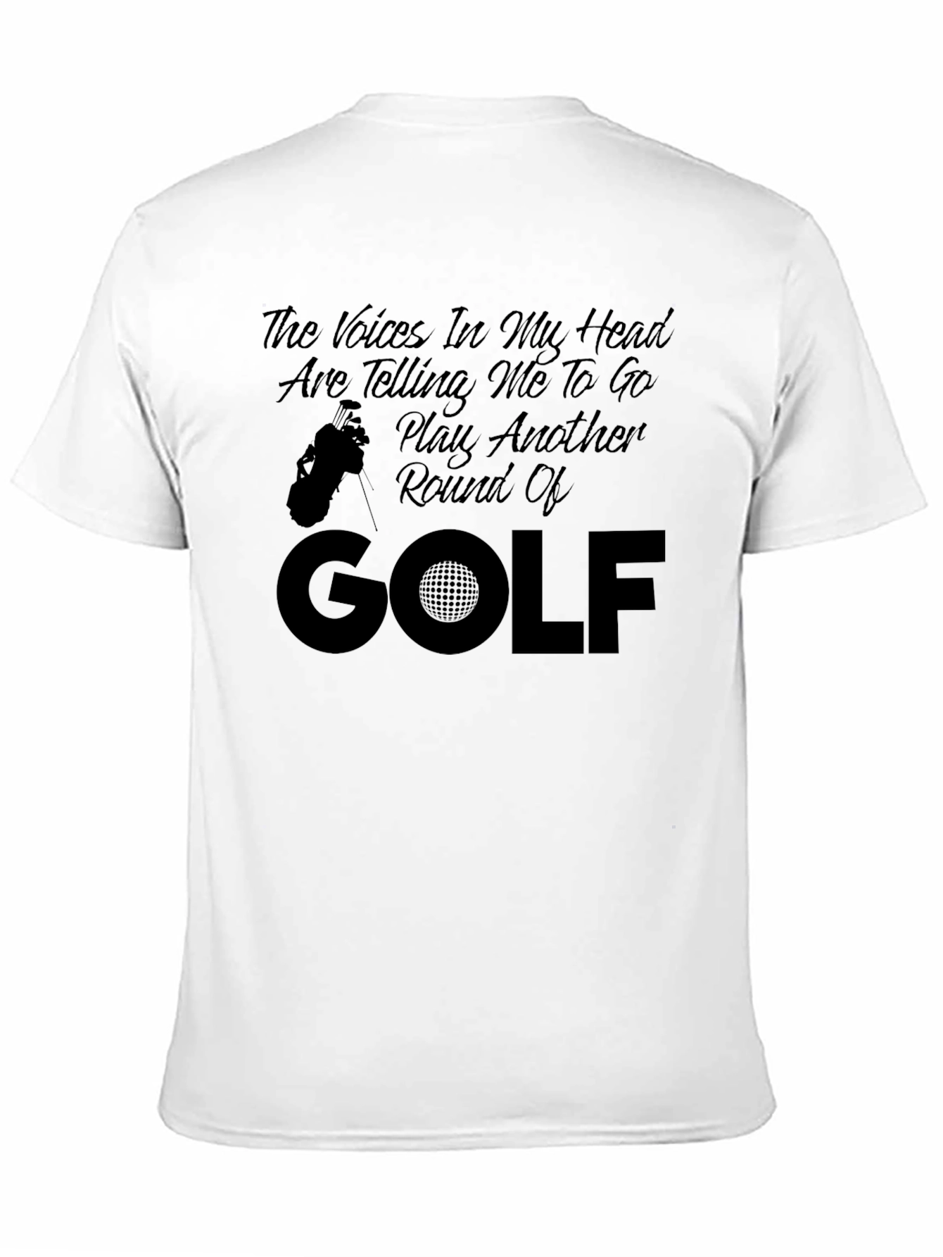 Golf Humor T-Shirt: The Voices In My Head
