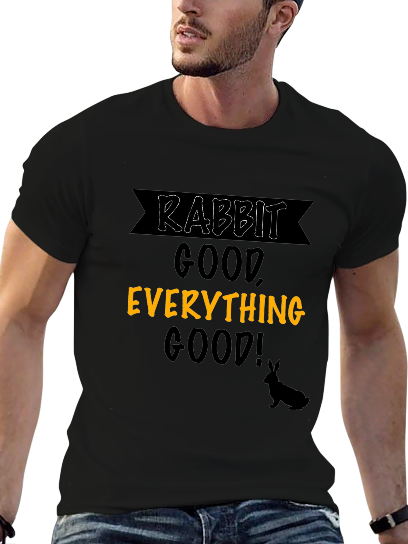 Rabbit Everything Good T-Shirt