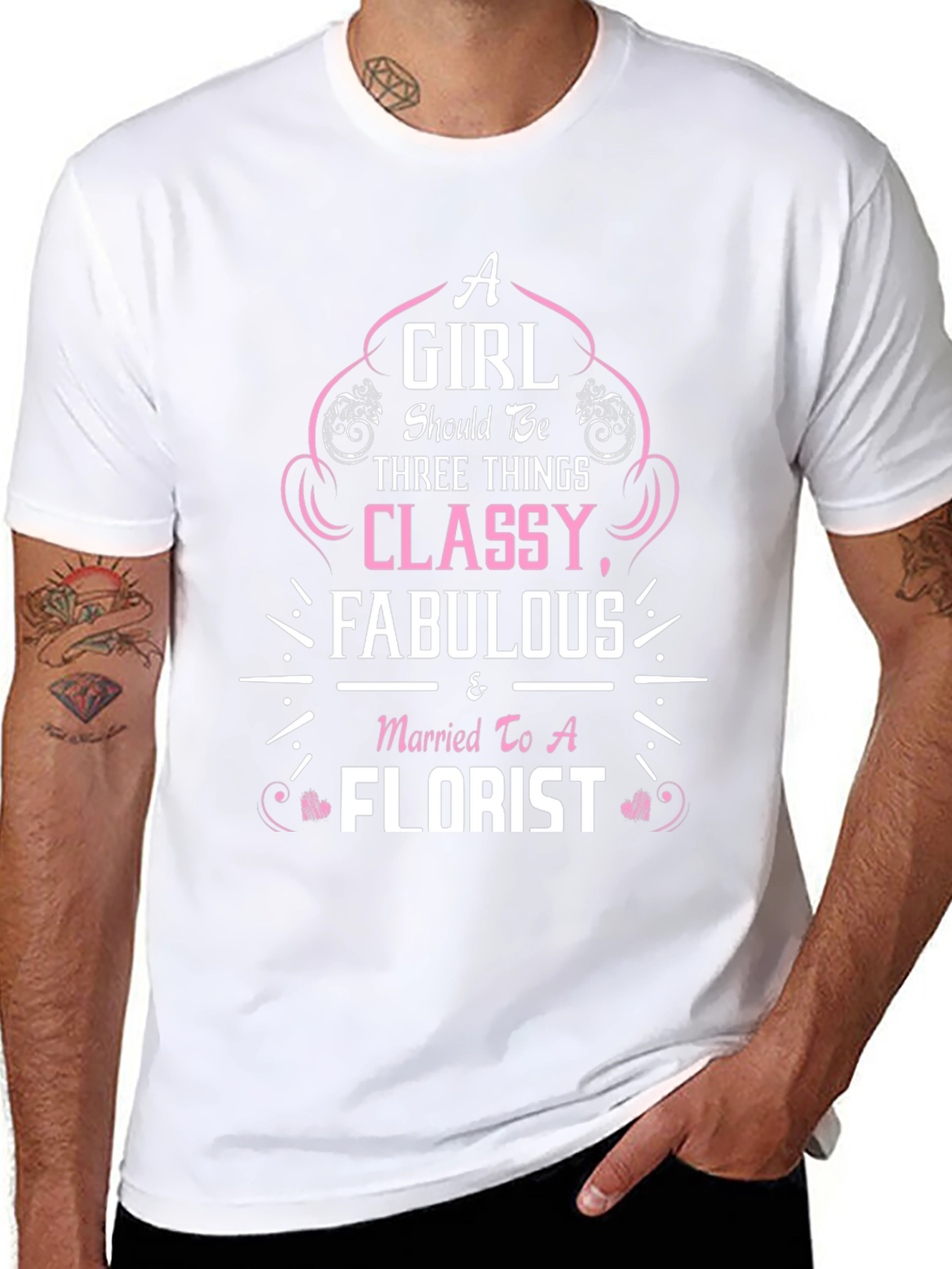 Classy Florist Wife T-Shirt - Fabulous Womens Tee