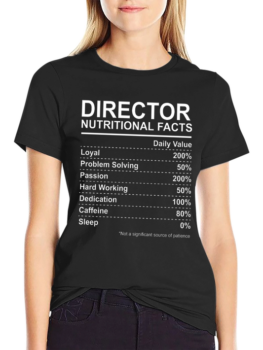 Director Nutritional Facts Funny T-Shirt