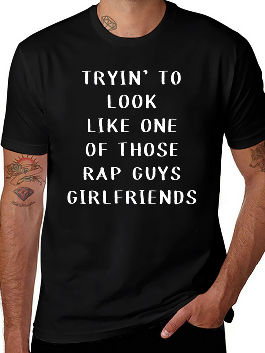Funny Rap Guys Girlfriends Graphic Tee