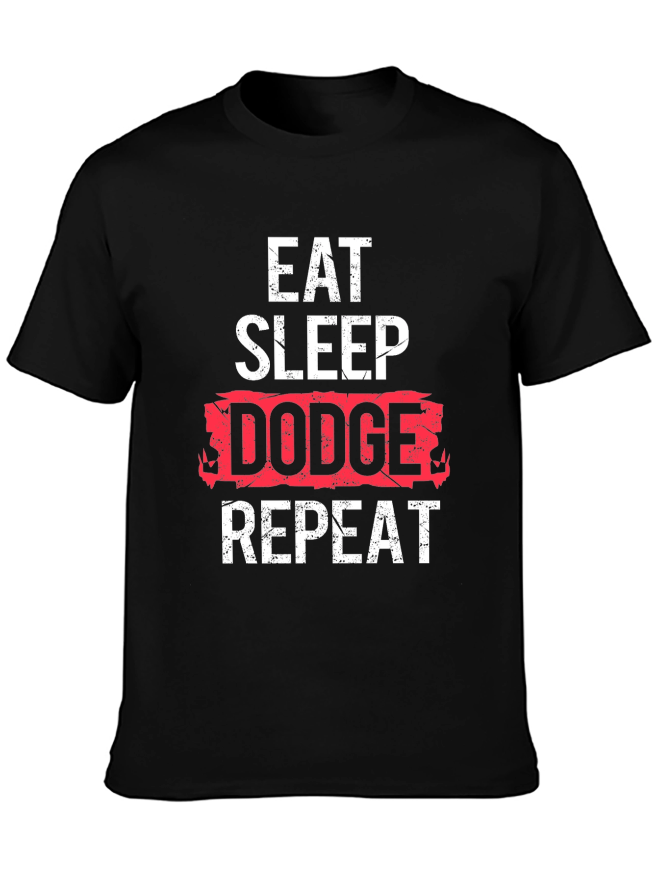 Eat Sleep Dodge Repeat Graphic Tee