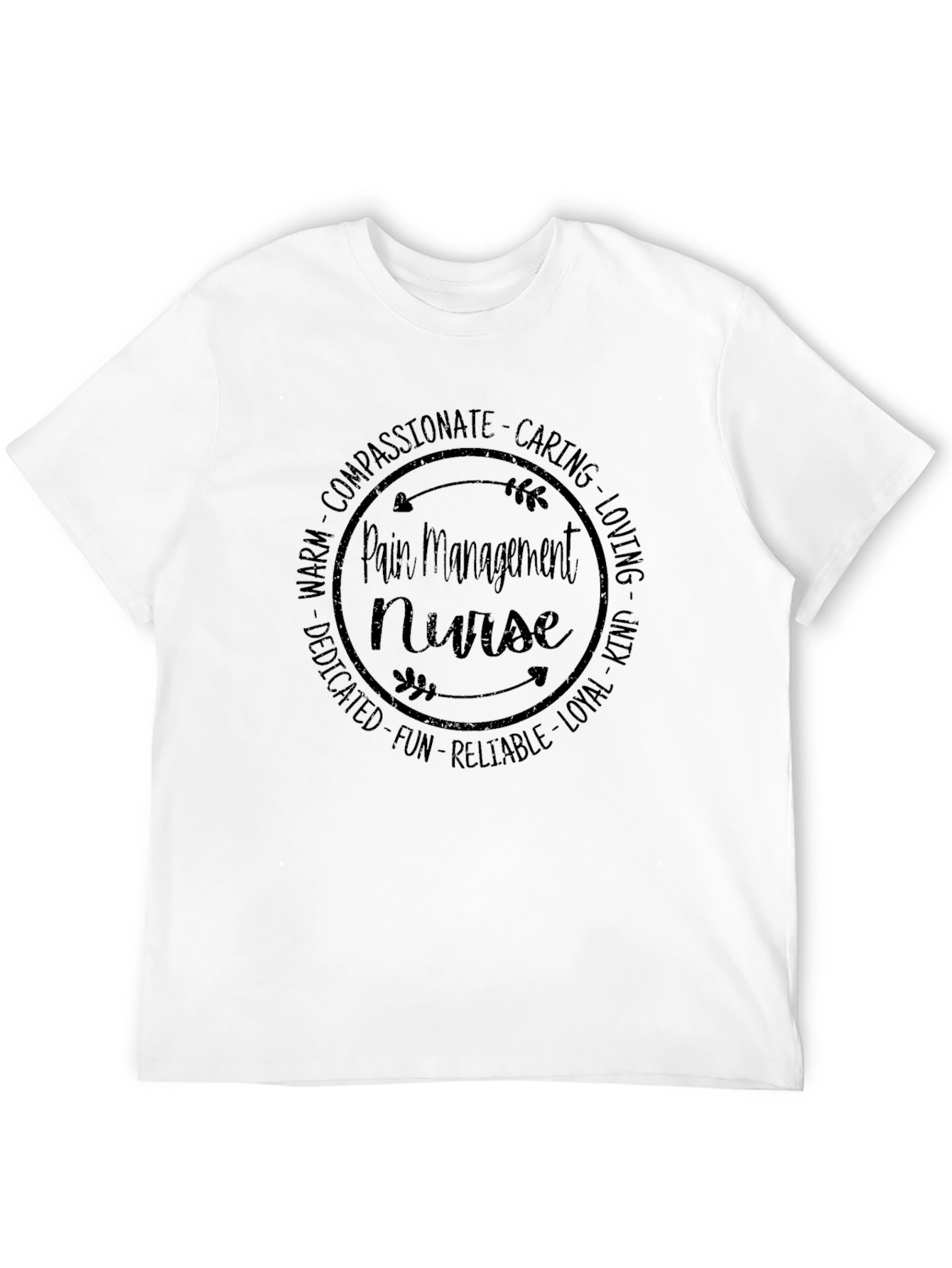 Pain Management Nurse T-Shirt - Caring Professional Tee