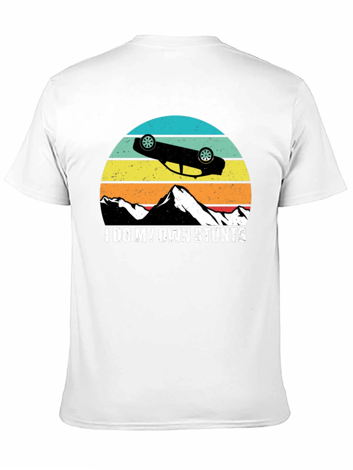 I Do My Own Stunts T-Shirt