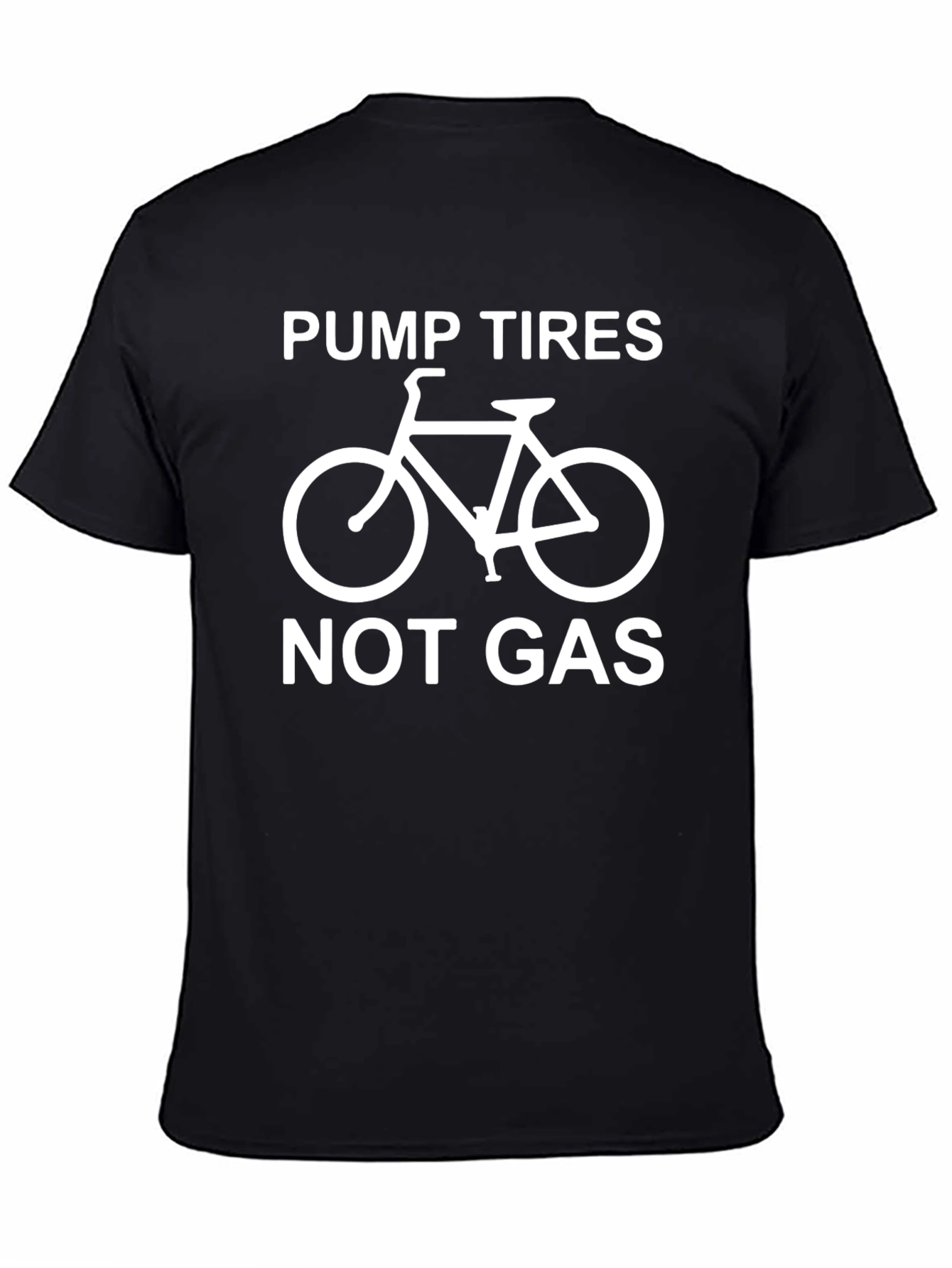 Pump Tires Not Gas Graphic Tee