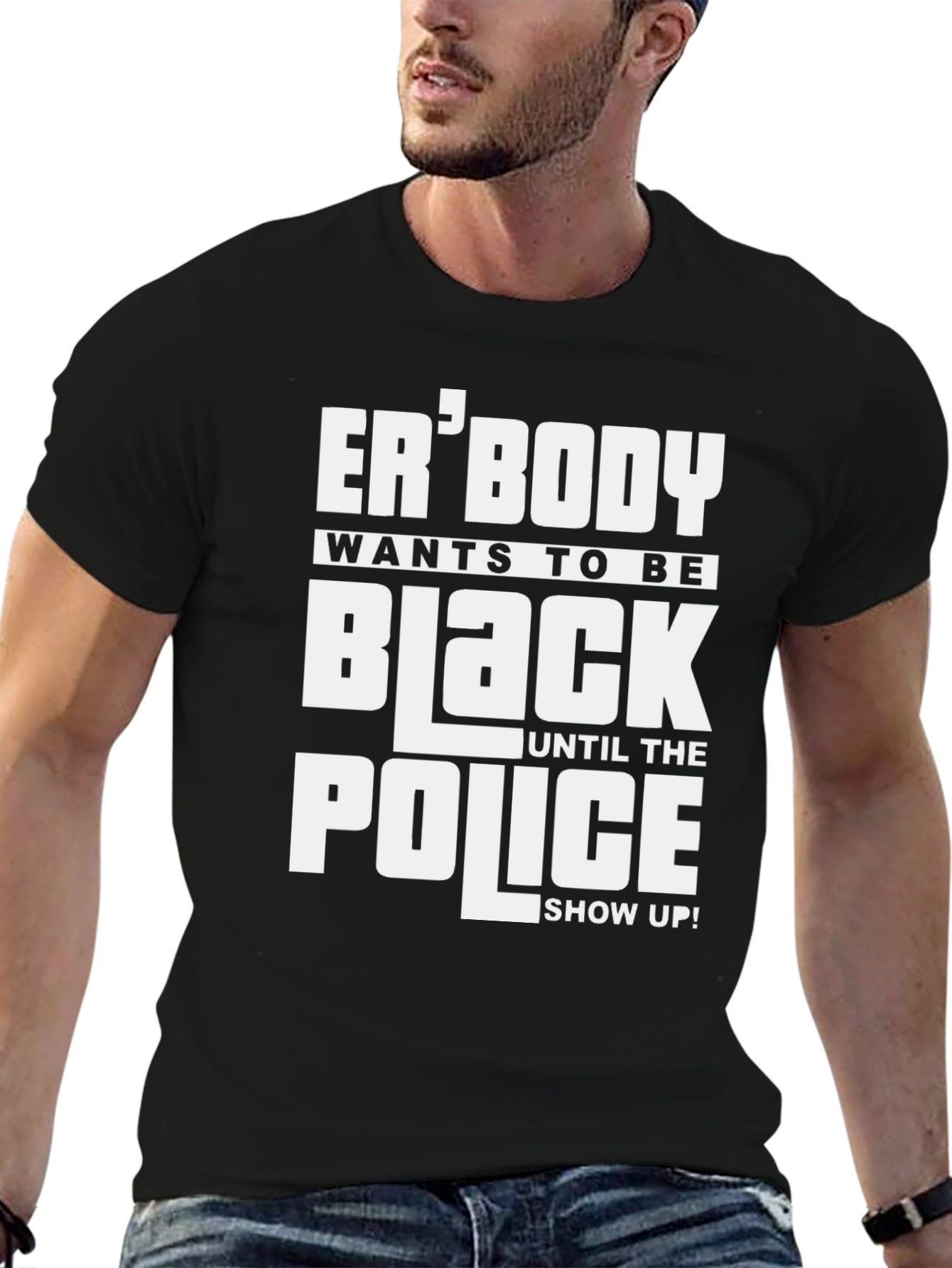 Erbody Wants to be Black T-Shirt