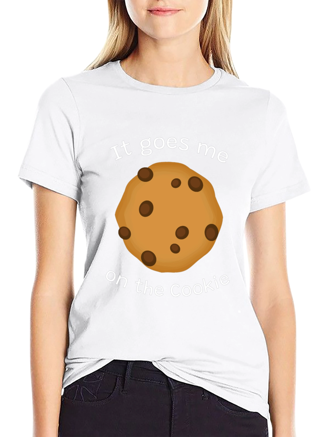 It Goes Me on the Cookie Funny T-Shirt