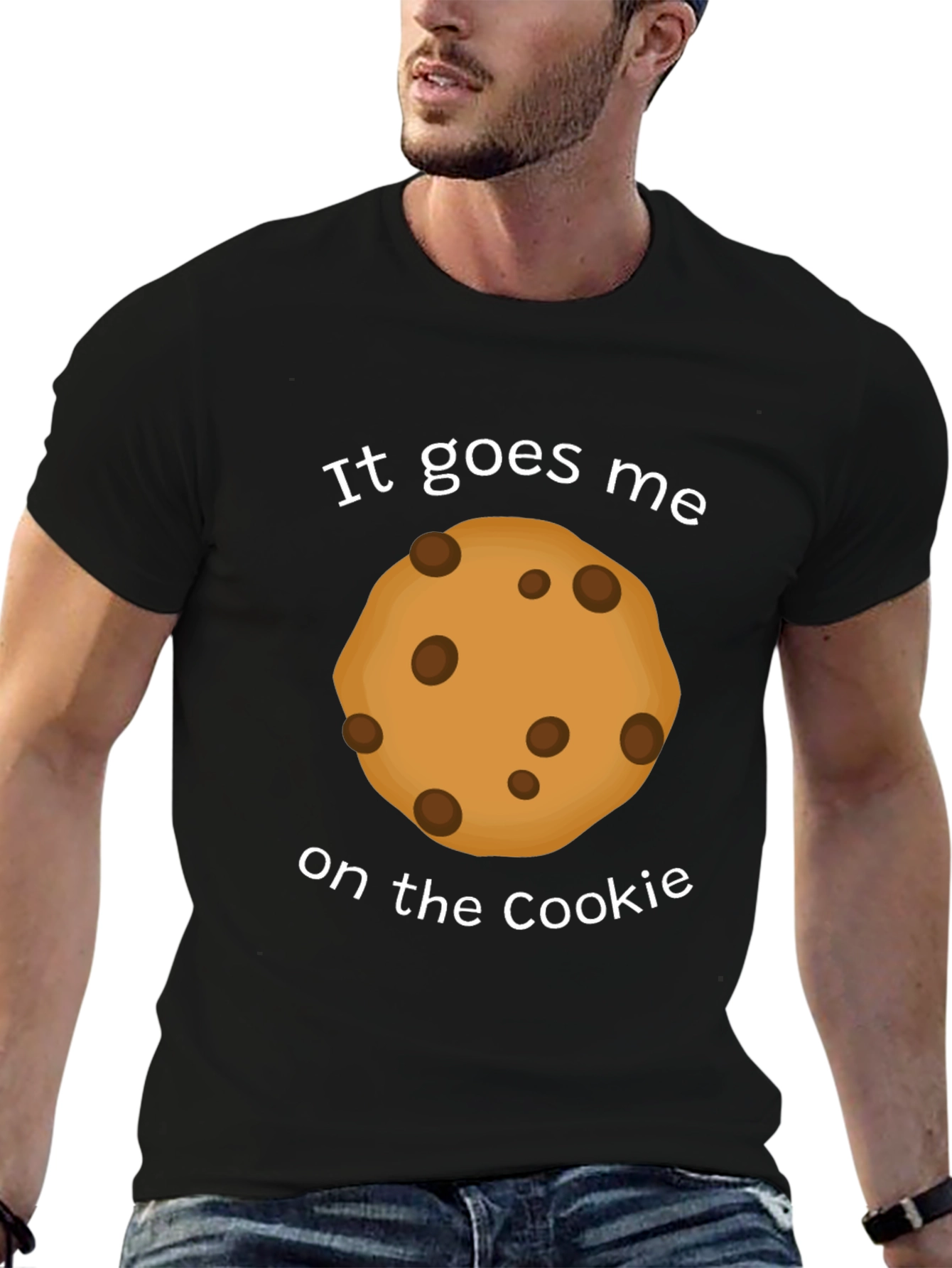 It Goes Me on the Cookie Funny T-Shirt