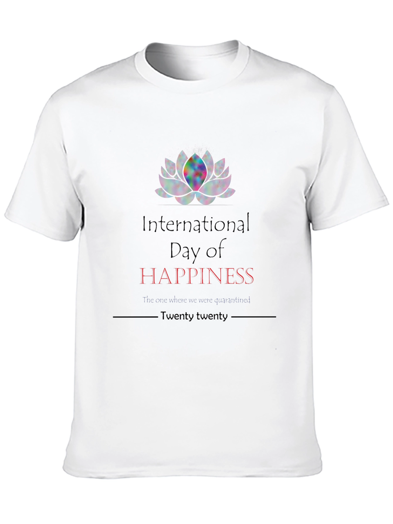 International Day of Happiness T-Shirt