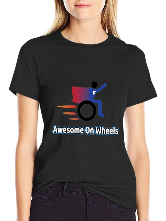 Awesome On Wheels Graphic Tee - Super Wheelchair Design