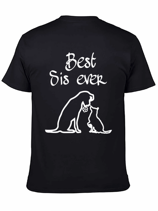 Best Sis Ever T-Shirt - Dog and Cat Design