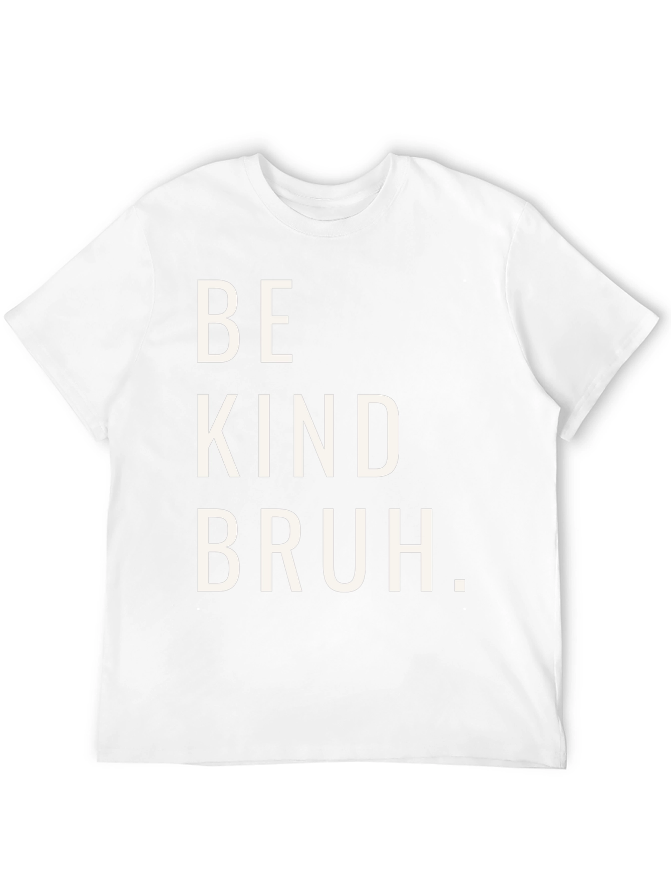 Be Kind Bruh Graphic Tee - Casual Comfort