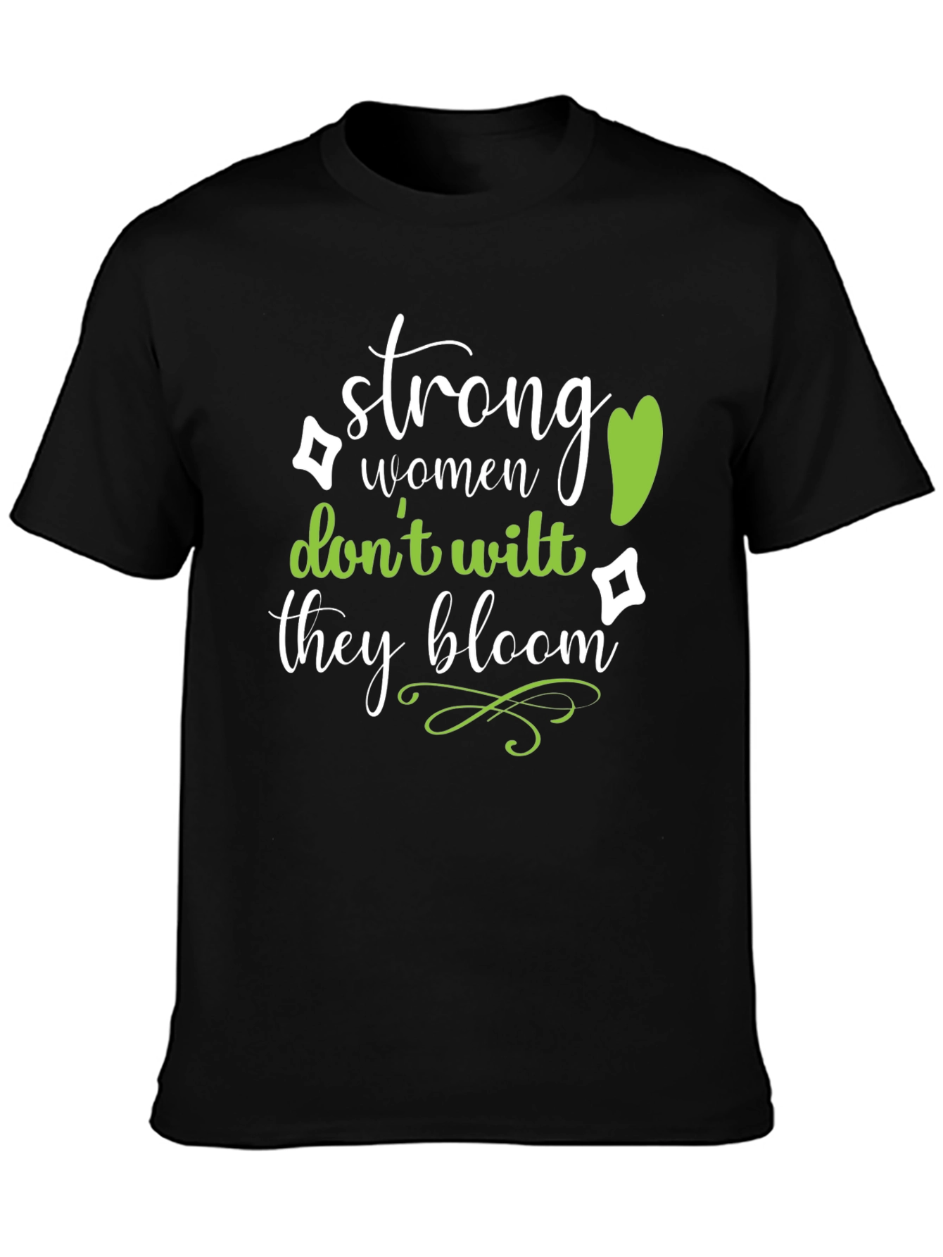 Strong Women Bloom T-Shirt - Inspirational Graphic Tee