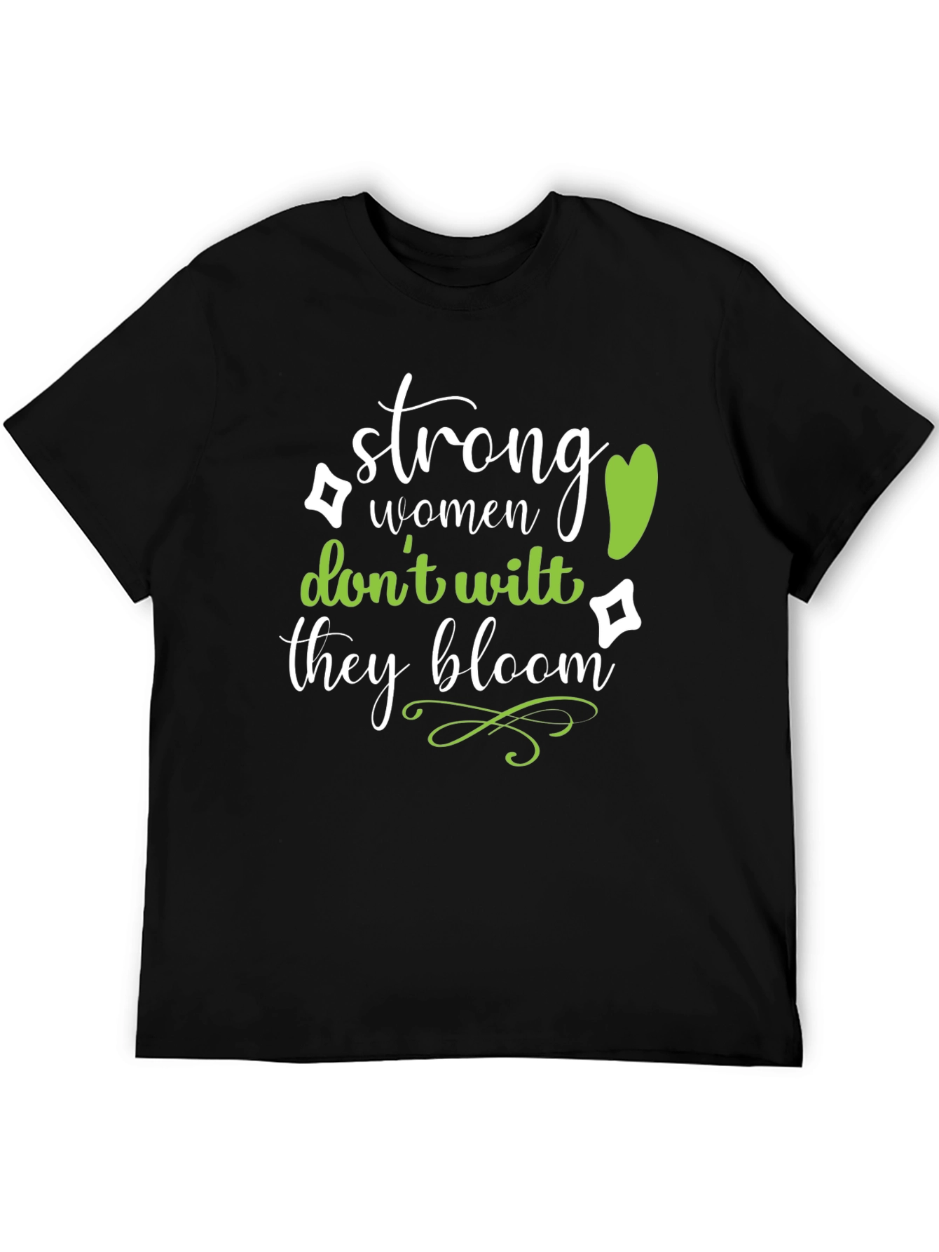 Strong Women Bloom T-Shirt - Inspirational Graphic Tee