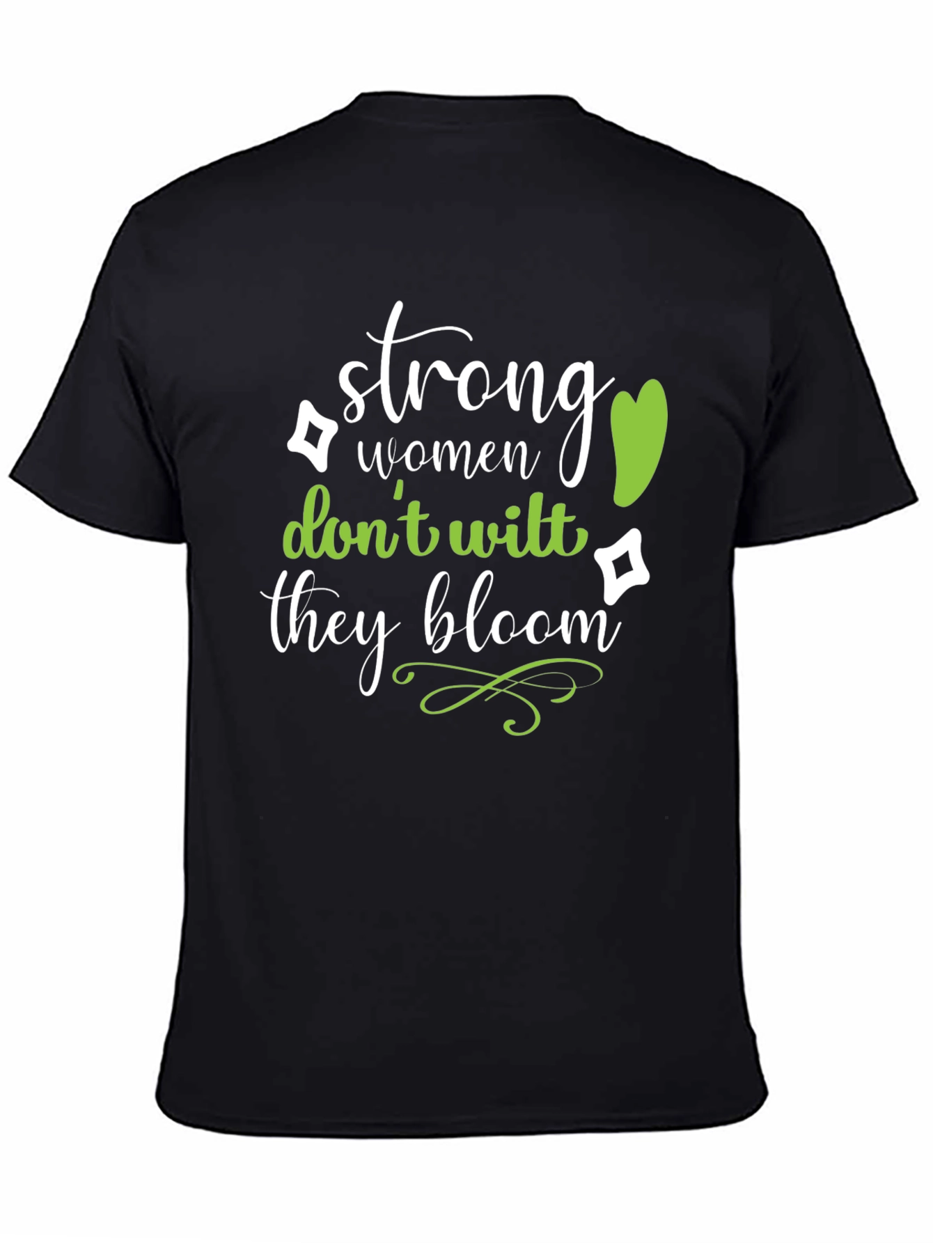 Strong Women Bloom T-Shirt - Inspirational Graphic Tee
