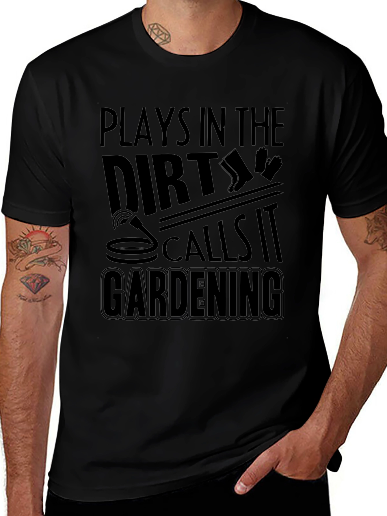Plays in the Dirt Gardening T-Shirt