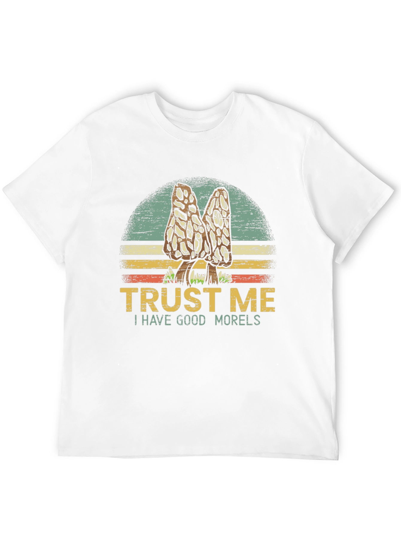 Trust Me Morels T-Shirt Mushroom Hunting Tee