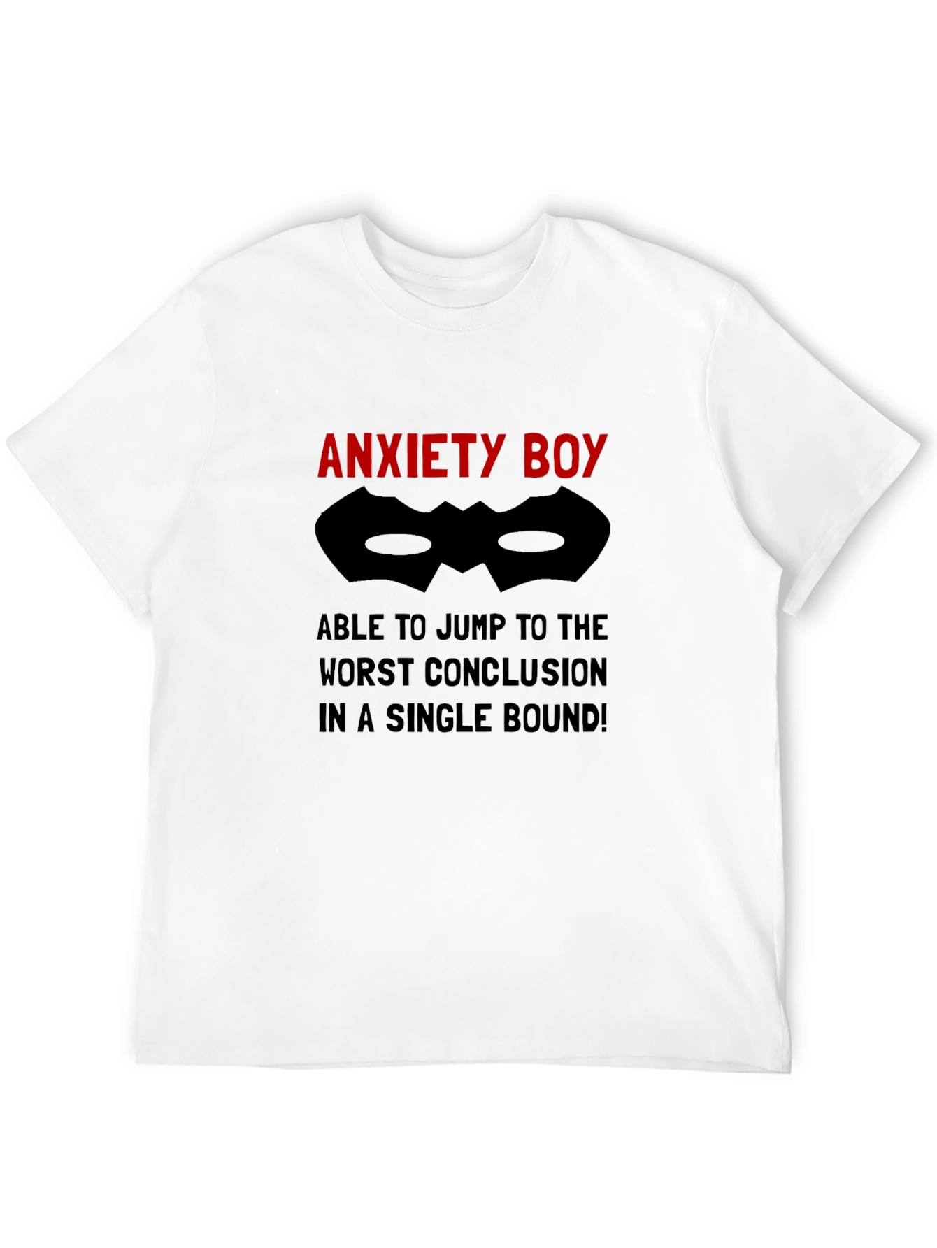 Anxiety Boy Humor T-Shirt
