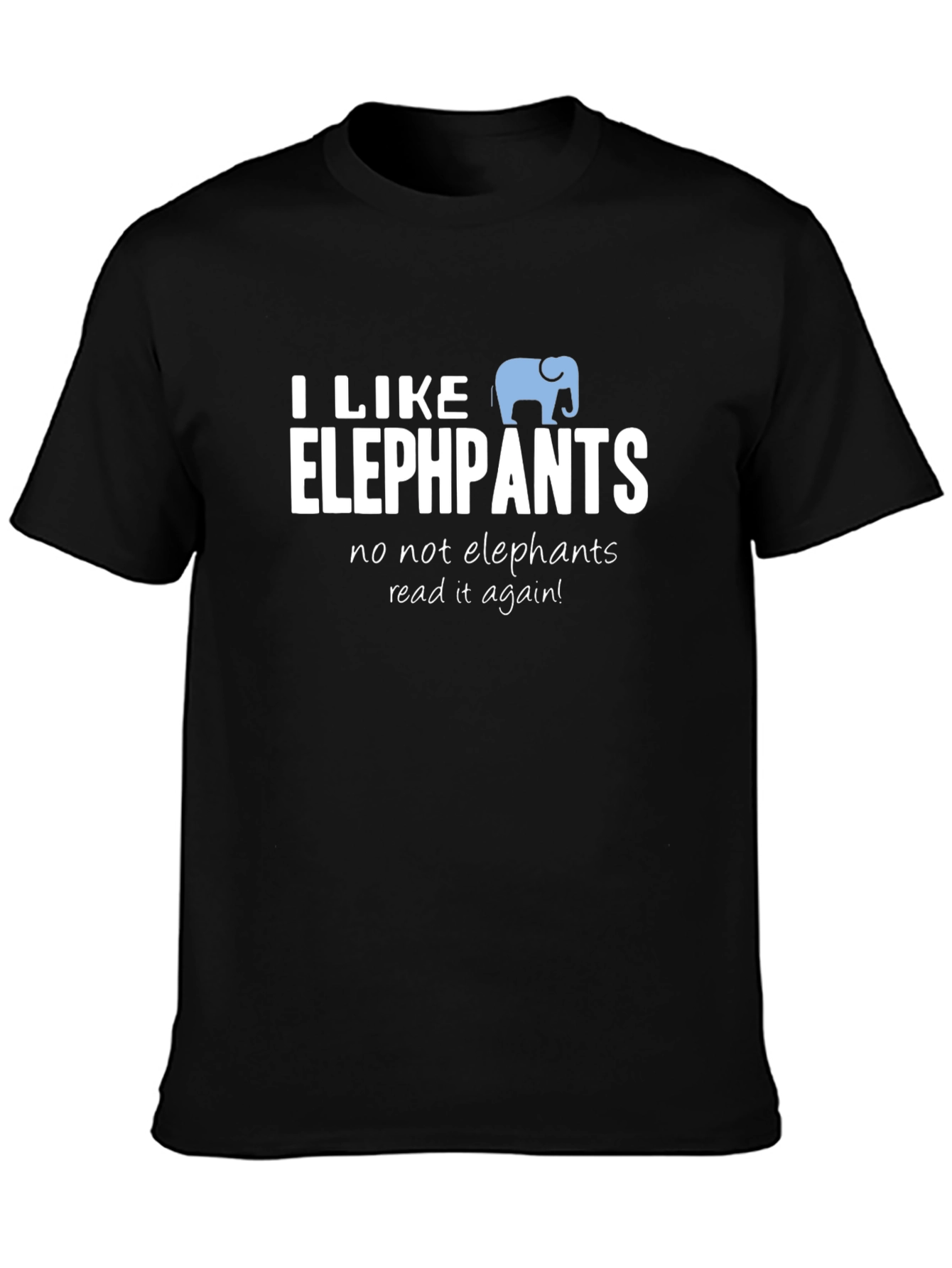 I Like Elephpants Funny T-Shirt