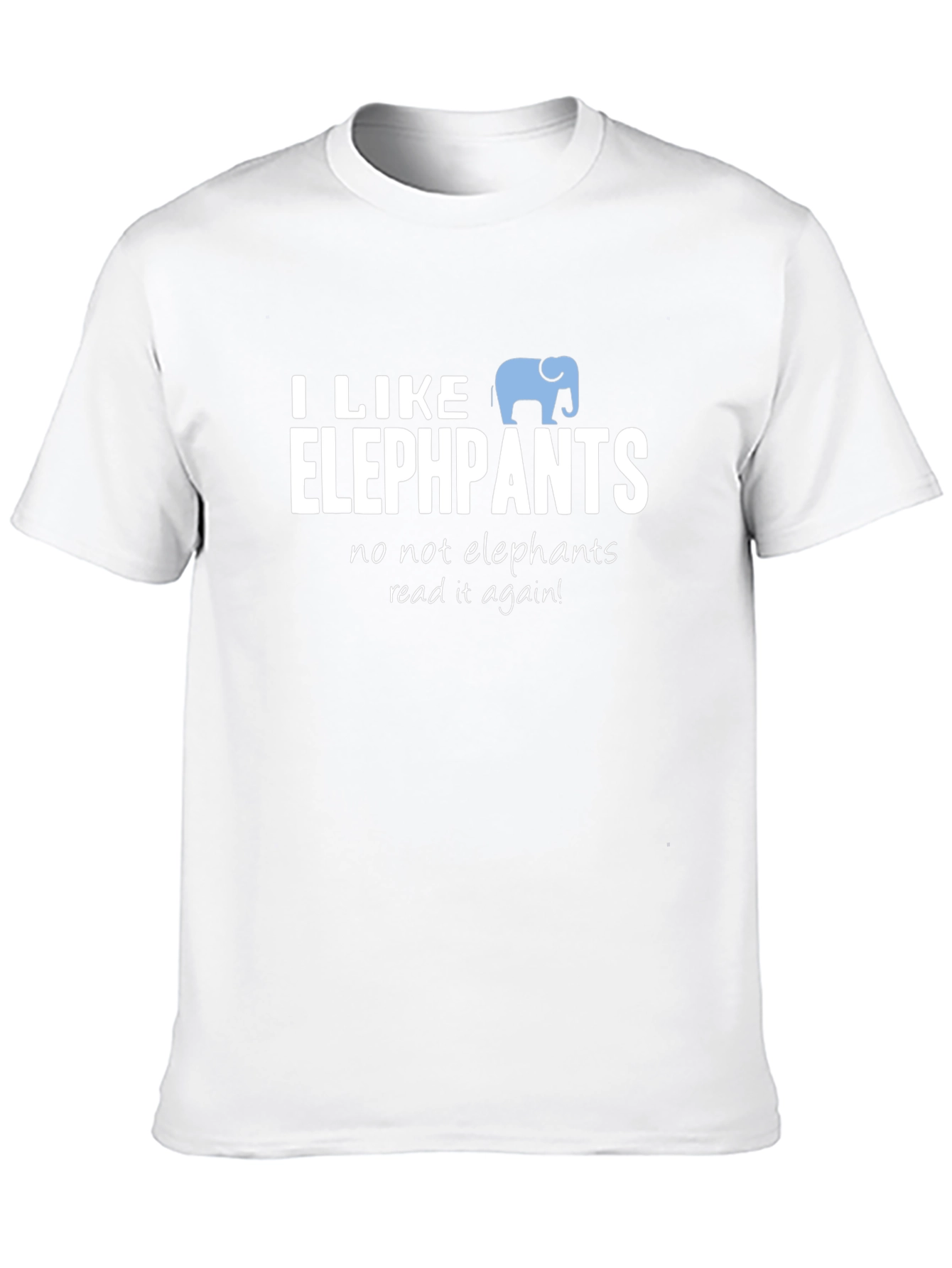 I Like Elephpants Funny T-Shirt
