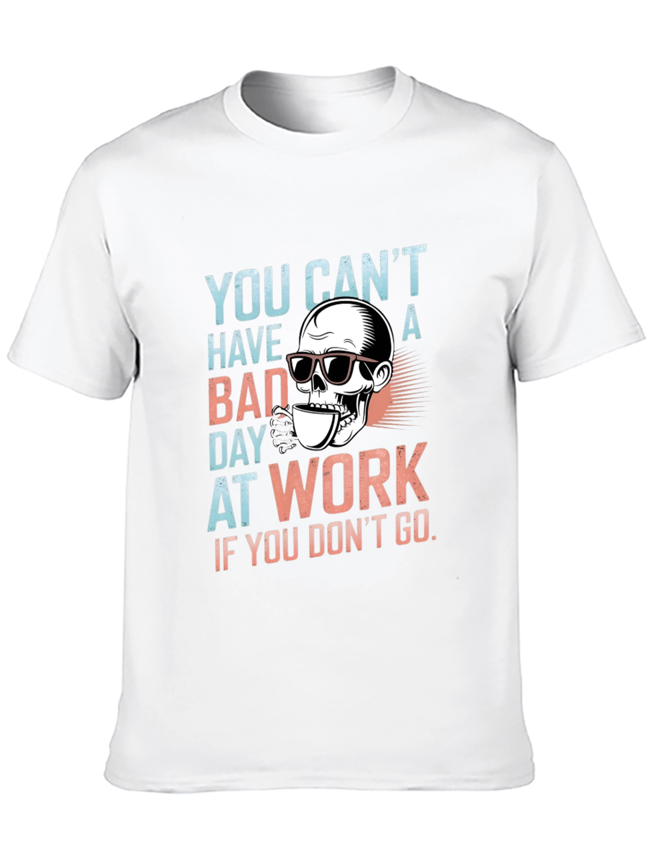 Funny Skull Bad Day at Work Graphic Tee