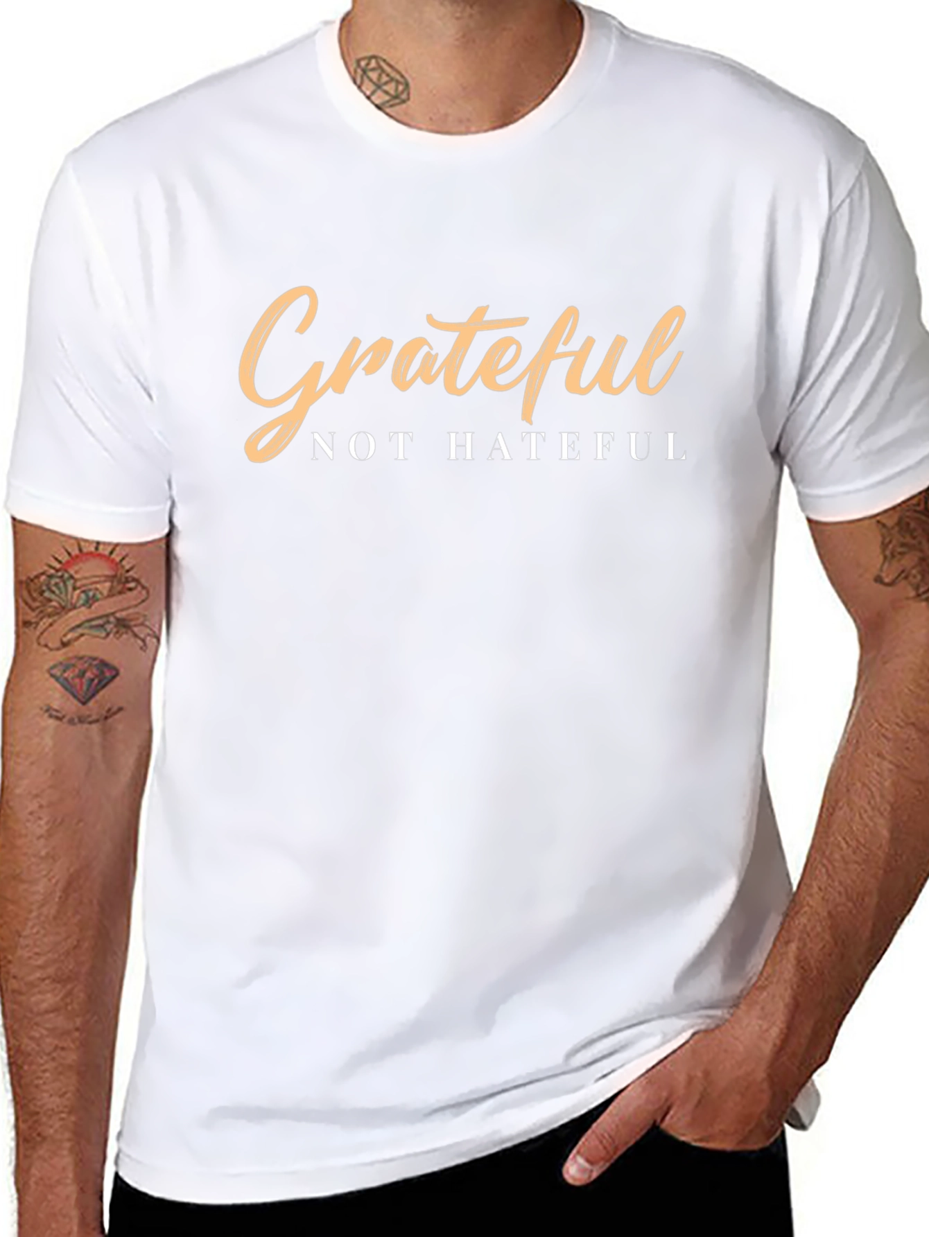 Grateful Not Hateful T-Shirt - Positive Message Tee