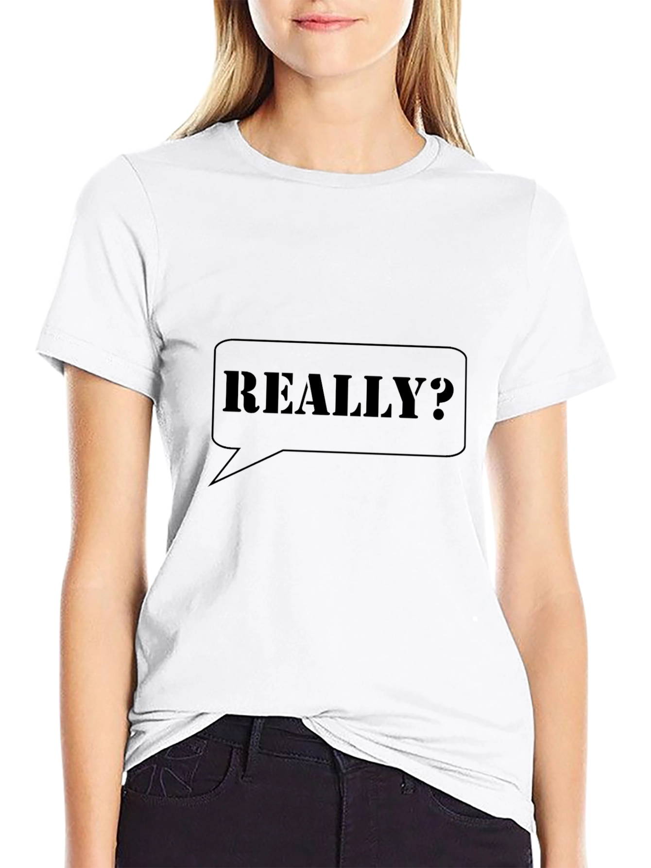 Really? Graphic Tee - Soft Cotton