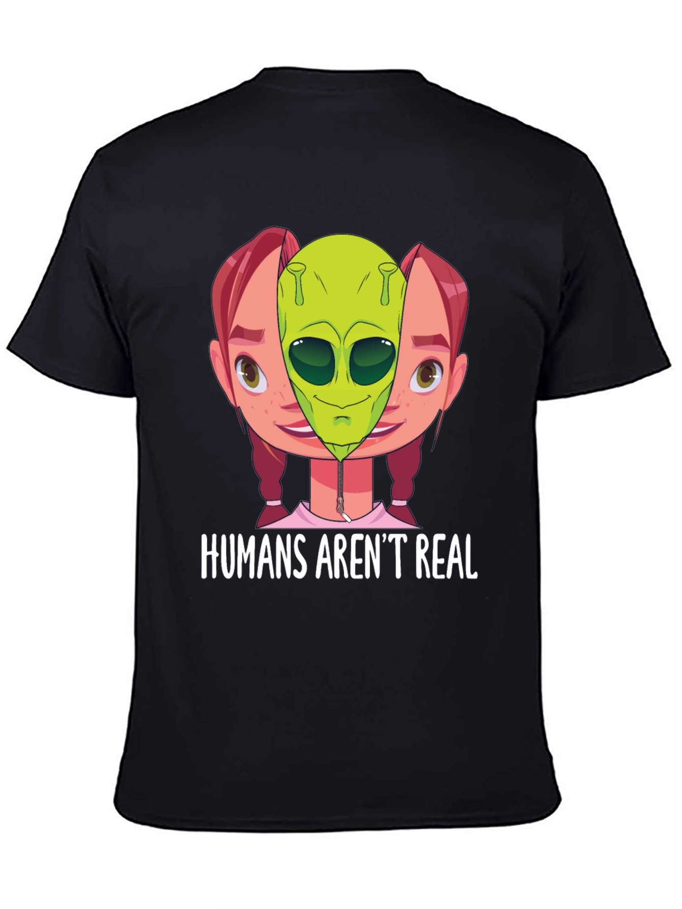 Humans Arent Real Alien T-Shirt