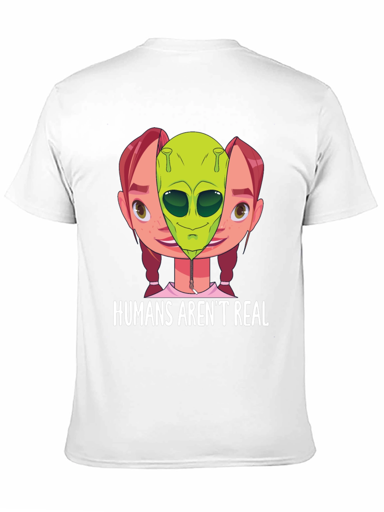 Humans Arent Real Alien T-Shirt