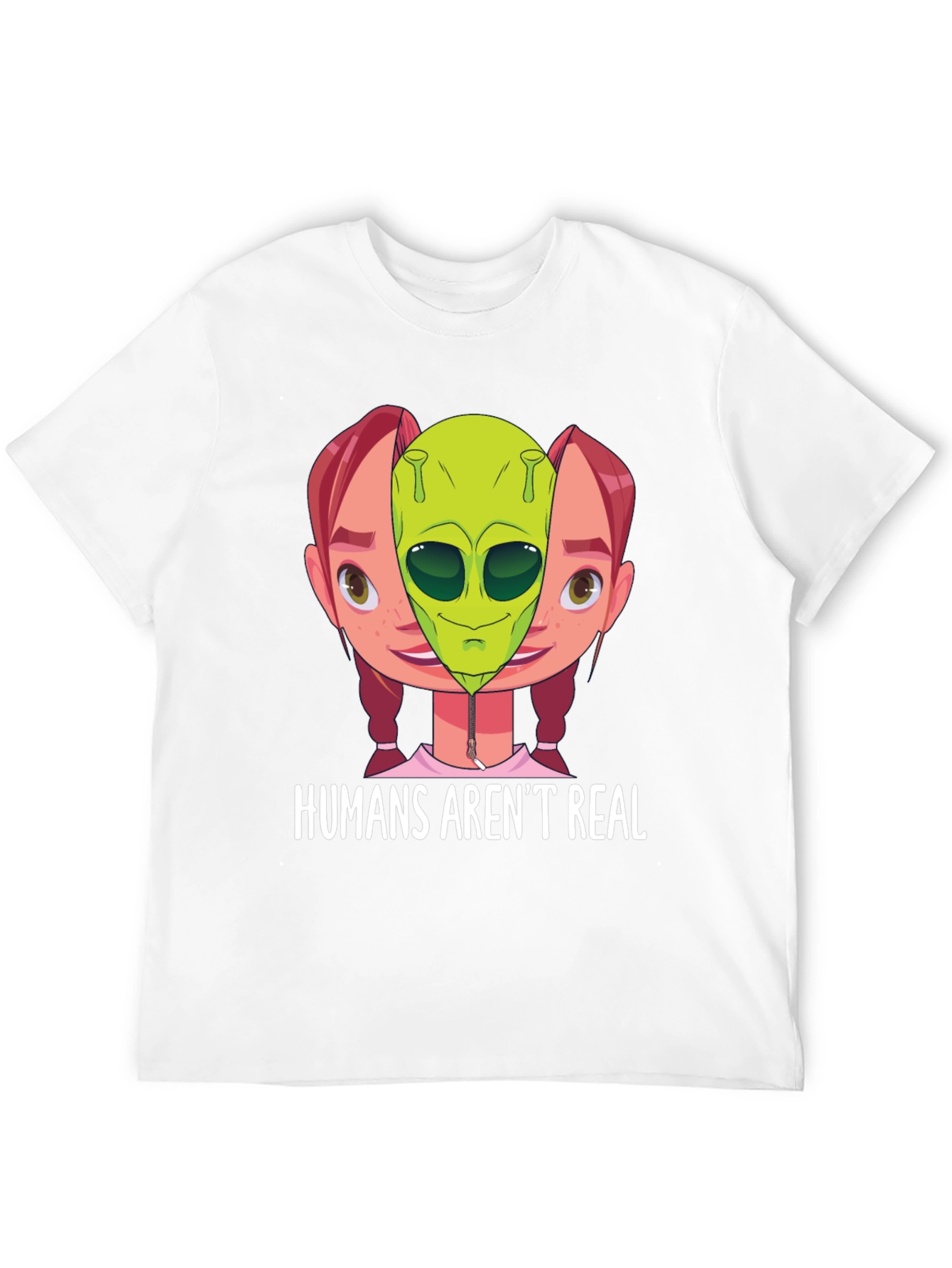 Humans Arent Real Alien T-Shirt