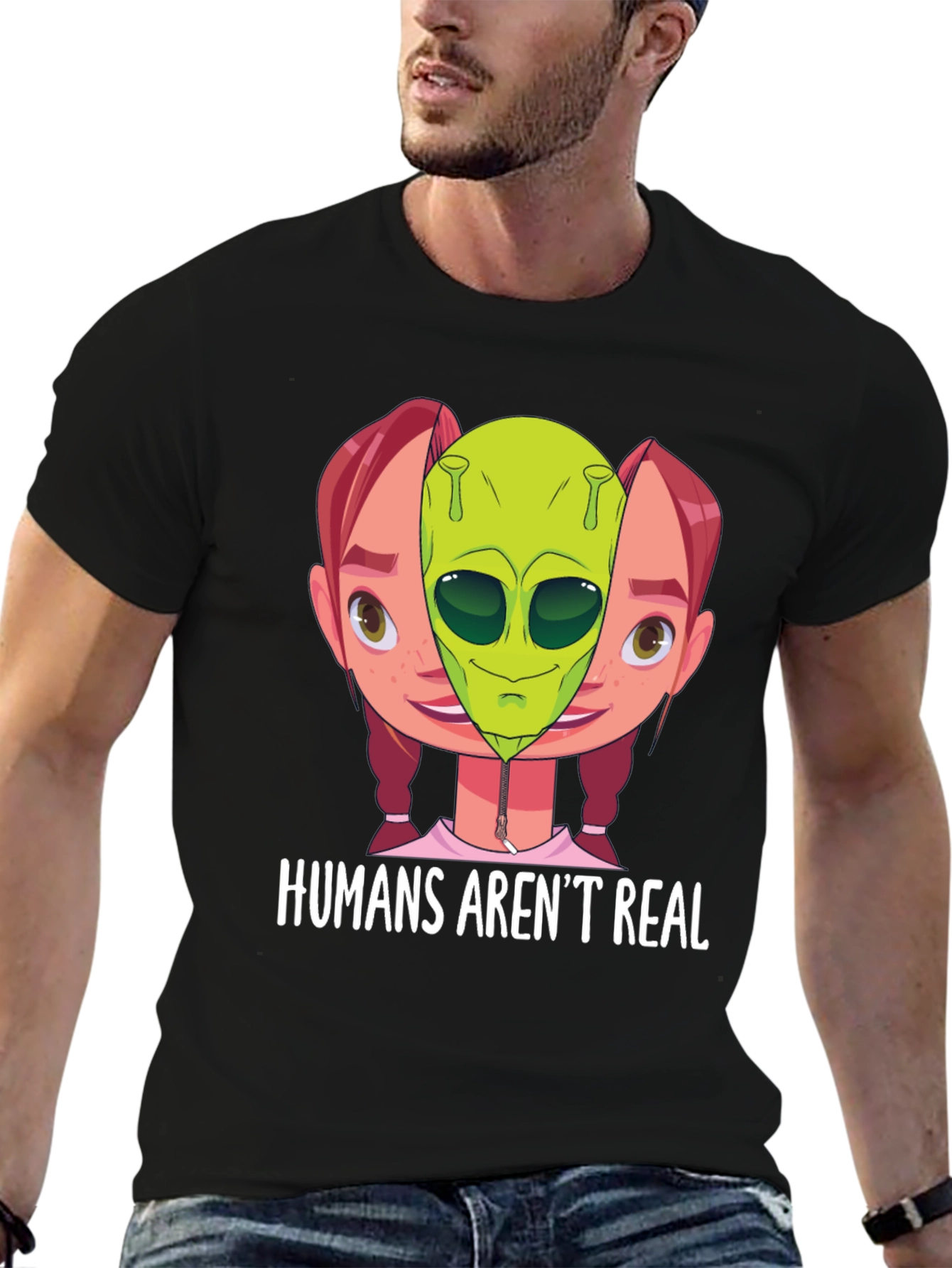 Humans Arent Real Alien T-Shirt