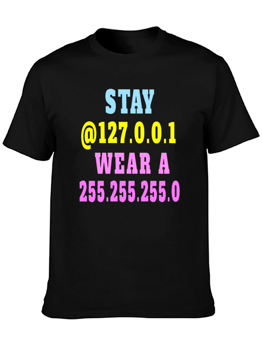 Stay Home T-Shirt: Geeky Network Humor Comfort Fit