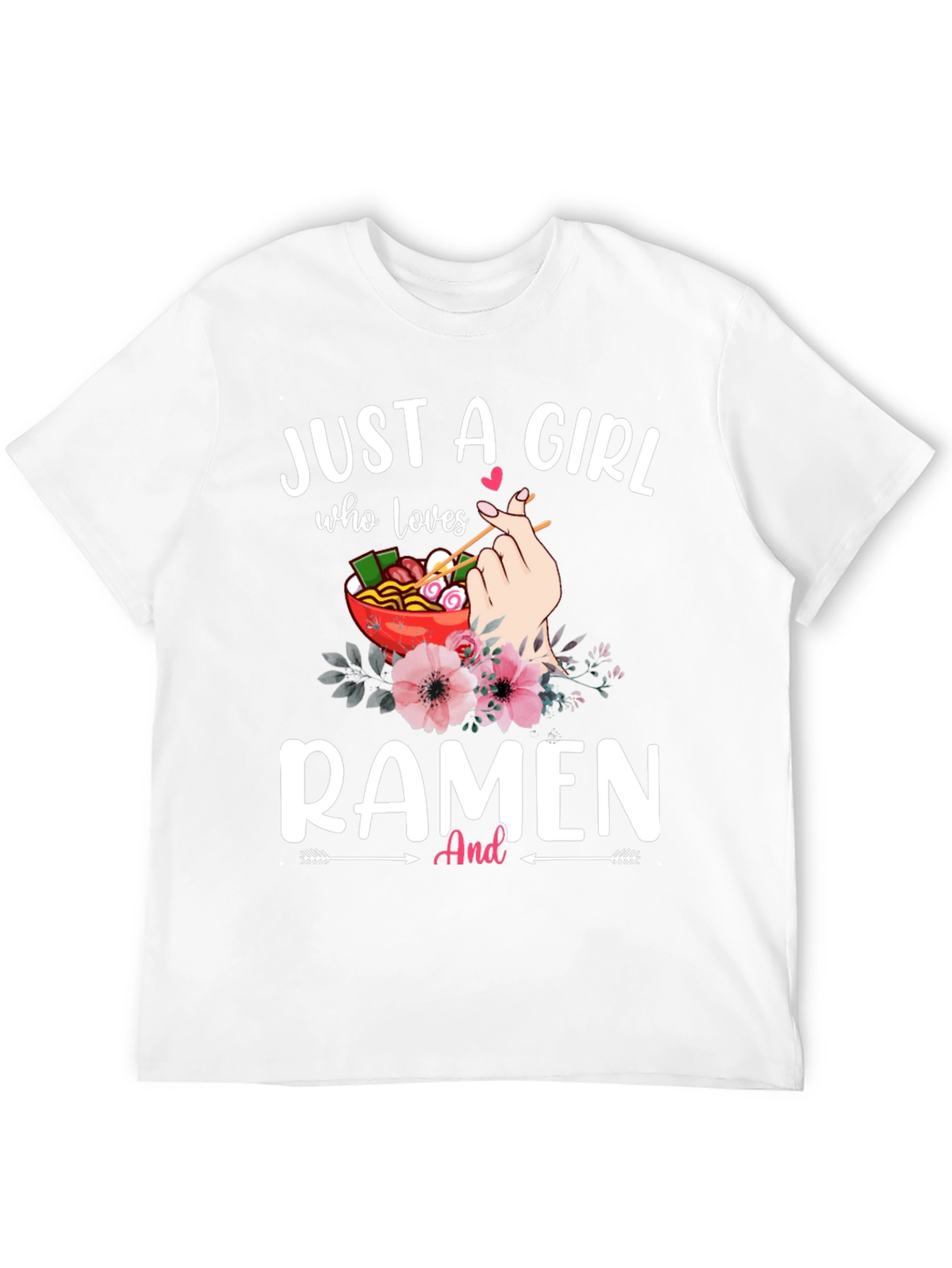 Just a Girl Who Loves Ramen T-Shirt