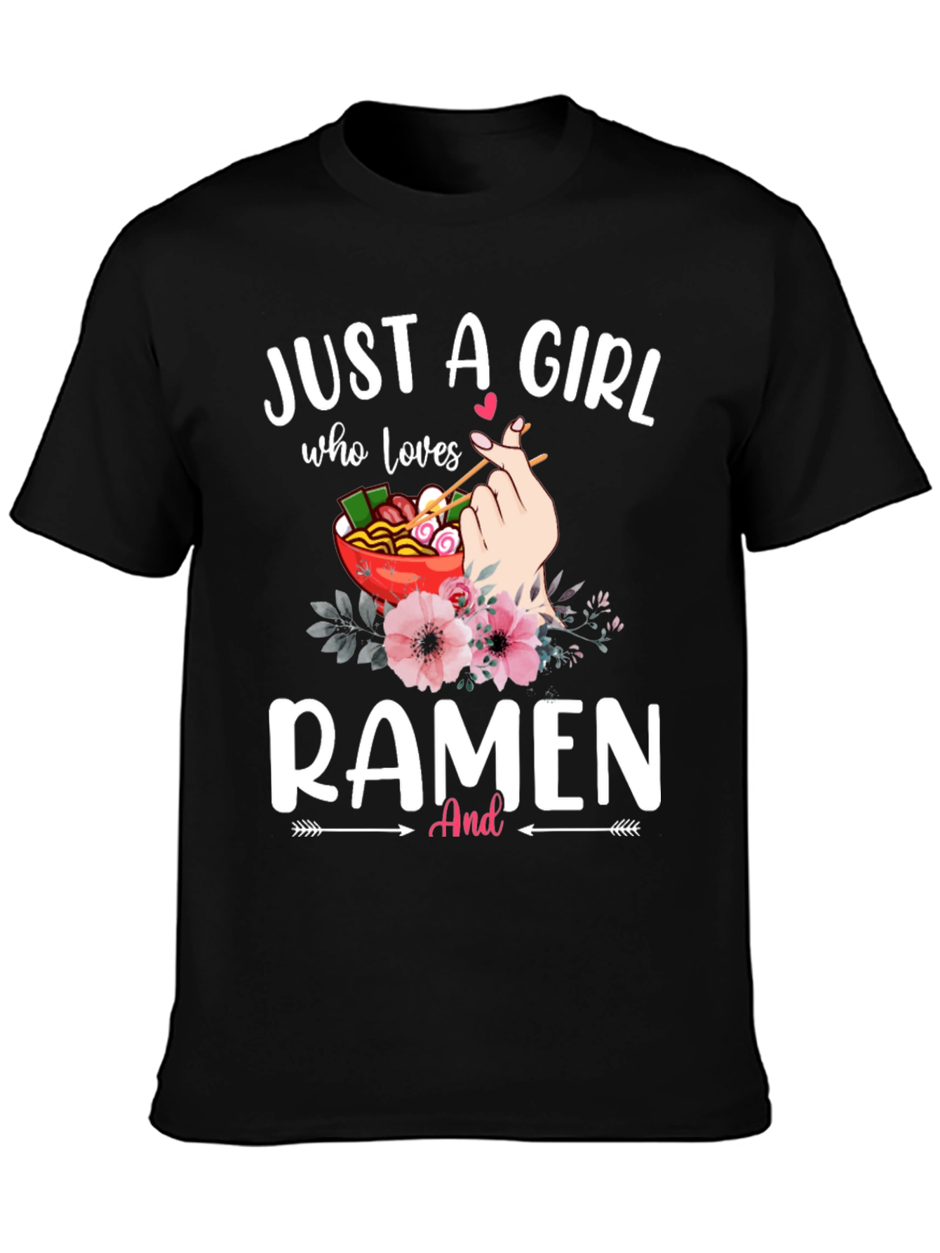 Just a Girl Who Loves Ramen T-Shirt