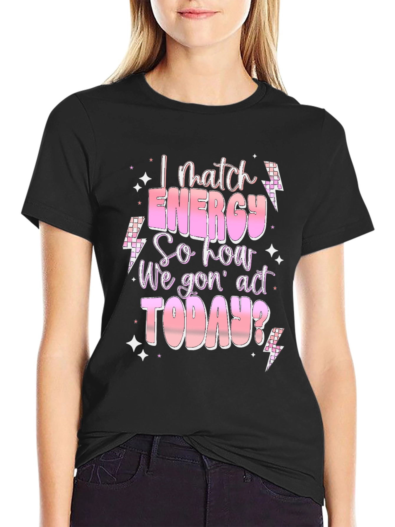 I Match Energy T-Shirt - Trendy Graphic Tee