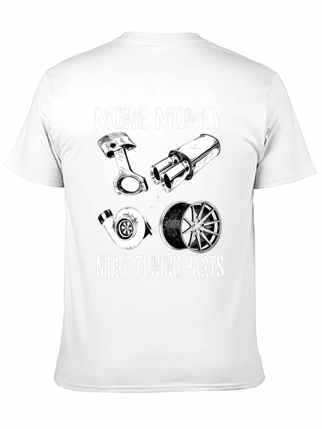 More Money More Tuning Parts T-Shirt