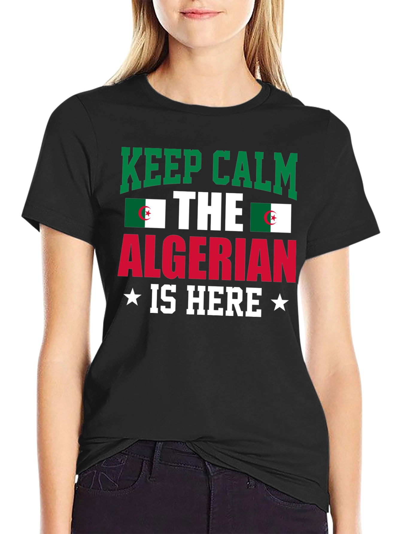 Keep Calm Algerian Is Here T-Shirt