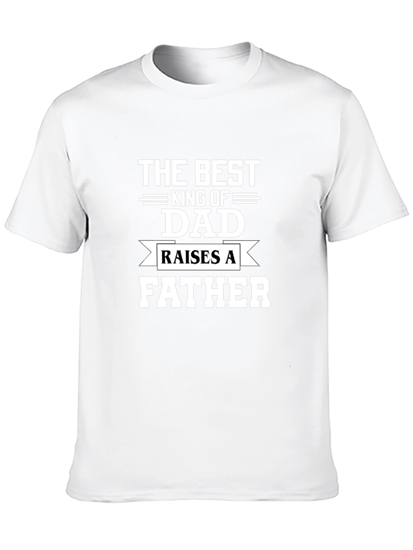 Best King of Dad Fathers Day T-Shirt