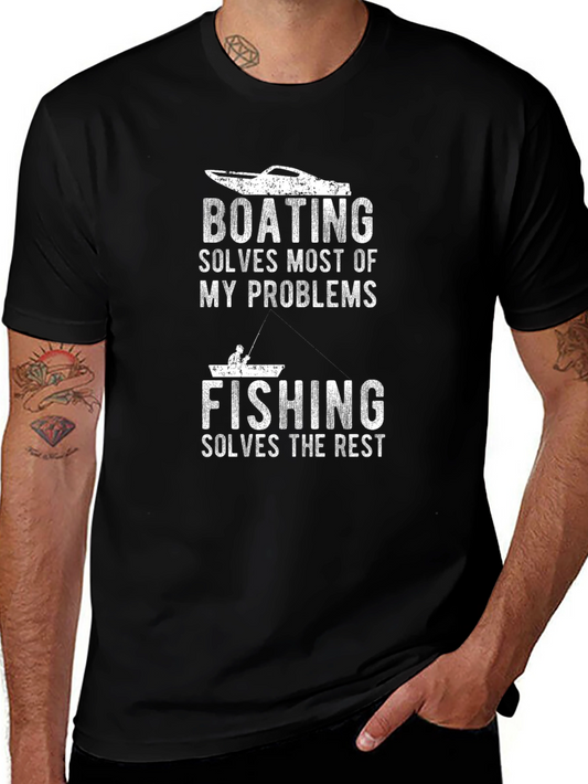 Boating and Fishing T-Shirt: Solves My Problems