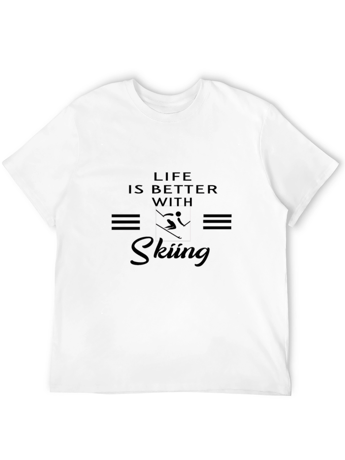 Life Is Better With Skiing - Graphic T-Shirt