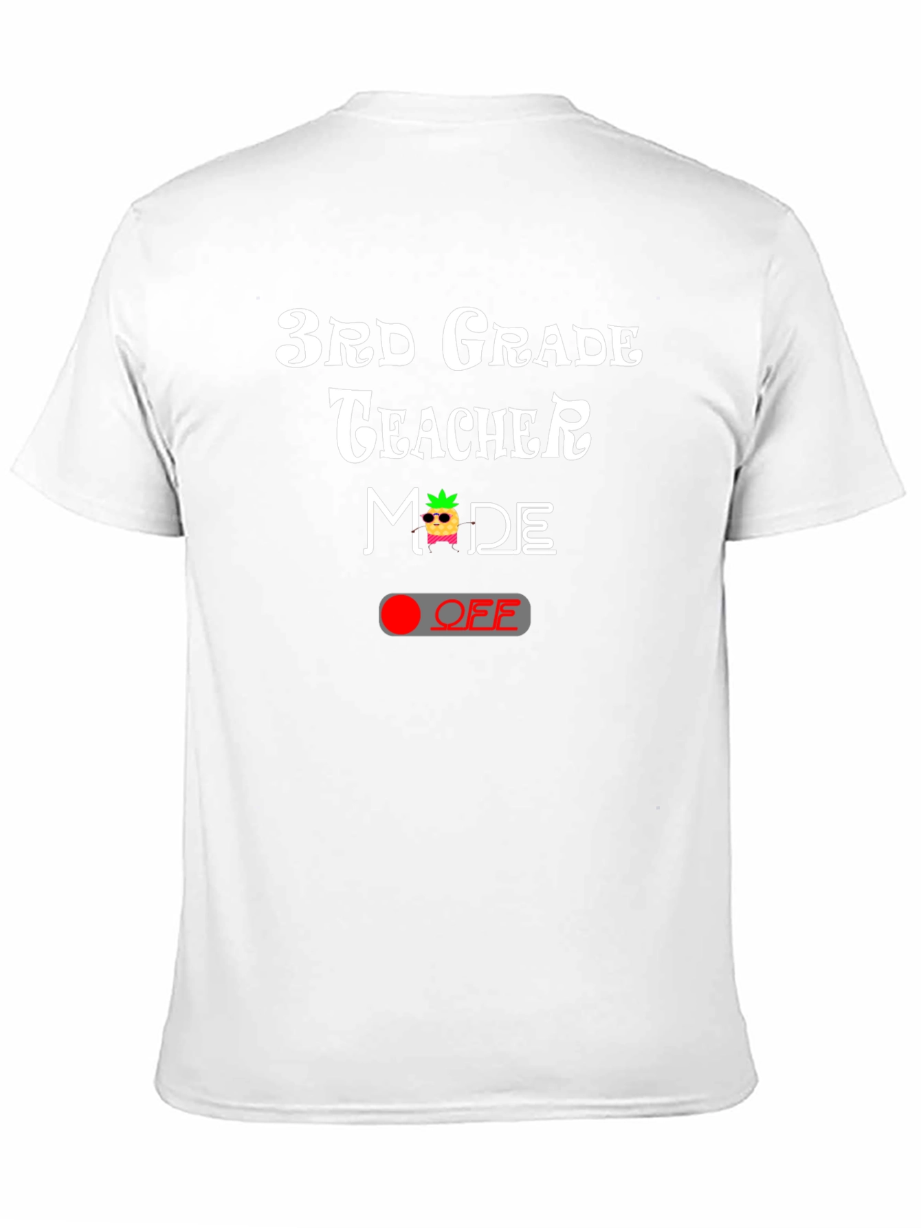 3rd Grade Teacher Mode OFF T-Shirt